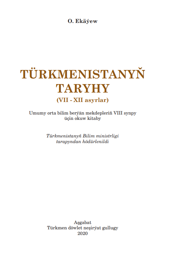 Türkmenistanyň Taryhy - VIII synp okuw kitaby